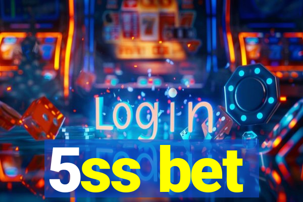 5ss bet